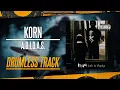 Download Lagu Korn - A.D.I.D.A.S. (Drumless) NO DRUMS - High Quality