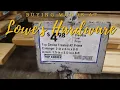 BUYING WOODS AT LOWE S HARDWARE