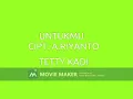 Download Lagu TETTY KADI UNTUKMU CIPT. A.RIYANTO