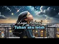 Download Lagu Lagu Rohani | Doa Malam ini, Tuhan aku lelah | #aisong #lagurohani #saatteduh #liriklagurohani