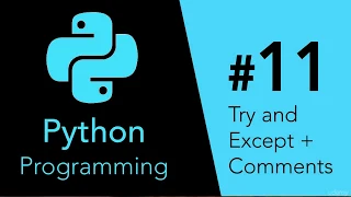 Introduction To Python Programming 12-Try and Except Comments