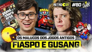 GUSANG e FIASPO! Os MALUCOS dos RETROGAMES! - Flow Games #80