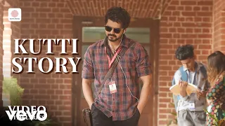 master kutti story video with lyrics thalapathy vijay anirudh ravichander