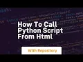 how to call python script from html