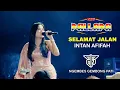 Download Lagu SELAMAT JALAN - INTAN AFIFAH - NEW PALLAPA - PPDN - NGEMBES GEMBONG PATI