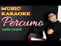 Download Lagu PERCUMO _ KARAOKE BANYUWANGI TANPA VOKAL _ ( versi piano kroncong BWI )