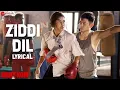 Lagu Ziddi Dil - Lyrical Video | Mary Kom | Vishal Dadlani | Priyanka Chopra | HD