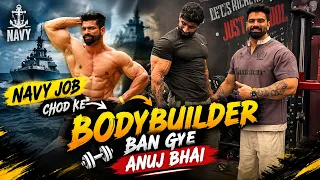 Navy Job Chod Ke Bodybuilder Ban Gye Anuj Bhai😱| Anuj Bhai Fitness Journey💯| @nitinchandilaofficial 