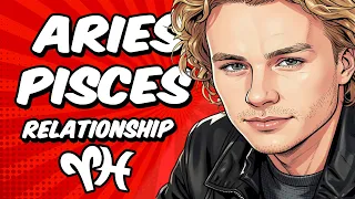 Aries Pisces Love Compatibility