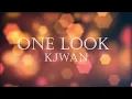 One Look - Kjwan (Karaoke | Instrumental)