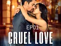 New Shorts Series: Cruel Love 1| Best Billionaire Romance Drama |#drama#shorts #love#billionaire