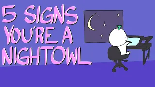 5 Signs That You're a Night Owl