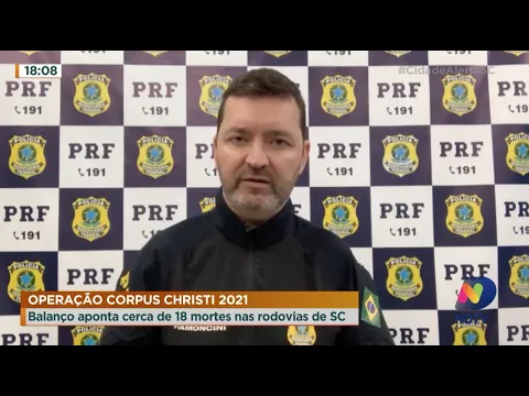 Operação Corpus Christi 2021: Balanço aponta cerca de 18 mortes nas rodovias de SC