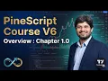 Tradingview Pinescript V6 Course Ch 1 0 Overview and Resources One each day
