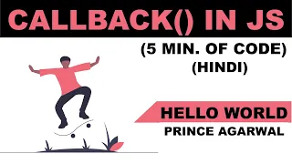 What is Callback Function in JavaScript Hindi 5 min of Code Hello World