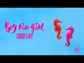 Download Lagu Boy Kiss Girl - Good Life [Offical Lyric Video]