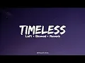 Download Lagu Timeless - Full LoFi + Slowed + Reverb Song | The Weeknd | Playboi Carti |