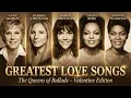 Lagu GREATEST Timeless Valentine Love Songs | 70s–90s Female Divas