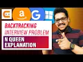 Backtracking Interview Problem N Queen Explanation