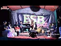 Download Lagu TONTON SAMPE HABIS  /YANG NYAWER SAMPE JATUH /BENANG BIRU /TIA OY OY  / ESB MUSIC