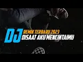 Lagu DJ DISAAT AKU MENCINTAIMU - DADALI • REMIX TERBARU 2023