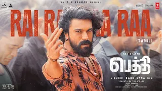 rai rai raa raa song tamil peddi ram charan janhvi buchi babu sana ar rahman