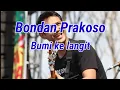 Download Lagu Nostalgia Bondan Prakoso - Bumi kelangit