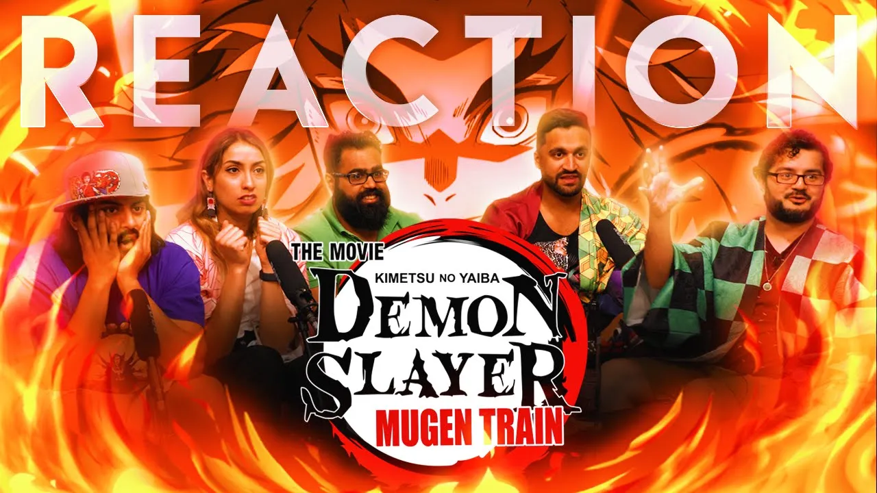 Demon Slayer: Mugen Train - Movie Reaction