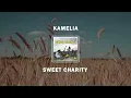 Kamelia - Sweet Charity