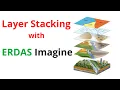 How to Create Band Composite Image in ERDAS Imagine How to Create Layer Stack in ERDAS Imagine