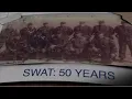 SWAT 50 YEARS