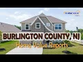 Burlington County NJ Real Estate CMA Property Appraisal US Home Value
