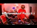 Download Lagu { Southern Soul }Party 2.1 No Talk / Not Live [Dj Mr Melvin]
