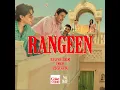 Rangeen | Coke Studio Nu.WAV - Hasan Raheem, Izzchughtai & Umair