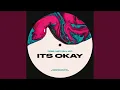 Download Lagu ITS OKAY