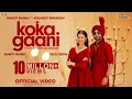 Lagu Koka Gaani ( Video)  Ranjit Bawa | PROUD JAWANI - EP | Bunty Bains| Latest Punjabi Song 2025