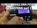 Lagu FUNGSI MENU DAN FITUR HT BAOFENG part 1