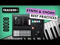 Get COMFORTABLE with Tracker SYNTHS CHORDS