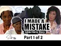 PART 1 - I MADE A MISTAKE