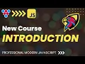 Professional Modern JavaScript New Course