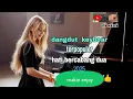 Download Lagu Lagu dangdut keyboard hati bercabang dua, 2025 makin enjoy