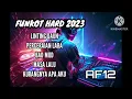 Download Lagu DJ FUNKOT HARD 2023 LINTING DAUN || AF12