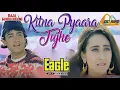 Lagu Kitna Pyaara Tujhe Rab Ne ((Eagle Jhankar)) Hd, Raja Hindustani 1996, Alka Yagnik, Udit Narayan