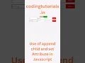 MIND-BLOWING JavaScript Secrets Revealed with APPEND CHILD
