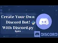 How to make a Discord Bot using Python 2021 Discord py