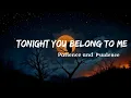 Lagu Tonight You Belong To Me (Viral) | Patience \u0026 Prudence | Lofi Lyrics | Whatsapp Status | Scary Song