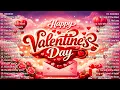 Lagu Happy Valentine's Day 2026 💖 Greatest 80s 90s Love Songs Throwback - David Pomeranz, Celine Dion