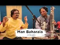 Lagu Man Baharala - In Studio | Raundal | Harsshit Abhiraj