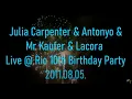 Download Lagu Julia Carpenter \u0026 Antonyo \u0026 Mr Kaufer \u0026 Lacora - Live @ Rio 10th Birthday Party 2011.08.05