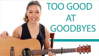 Too Good At Goodbyes - Sam Smith - Easy Guitar Tutorial/Fingerpicking and Play Along